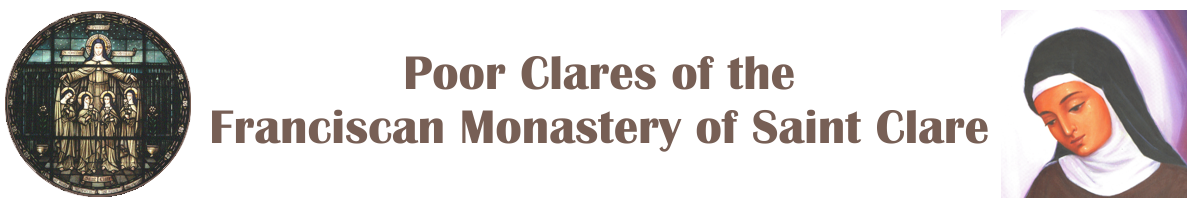 Poor Clares of the Franciscan Monastery of Saint Clare